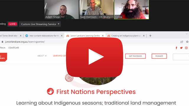 Junior Landcare First Nations Perspectives Webinar Video Thumbnail